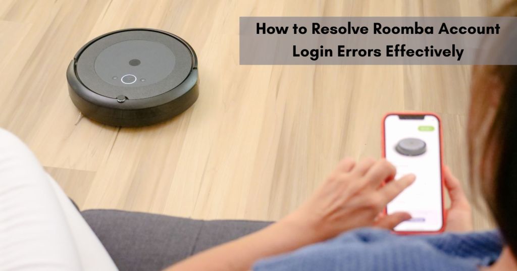 Secure Roomba Account Login for Smarter&nbsp;Cleaning